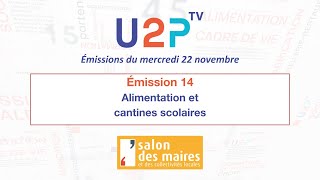 Émission n°14 : Alimentation et cantines scolaires #SMCL2023