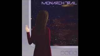 Monarch Trail - Back to the Start (2017)