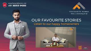 Favourite Homes- Client Review- Mr. Sanjay Mohan