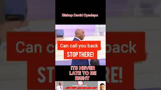 ITS NEVER LATE TO BE RIGHT. BISHOP DAVID OYEDEPO #god #right #bishopdavidoyedepo #shorts #viralshort