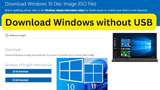 How to download windows 10 & windows 11 iso file with out usb flash drive from Microsoft website