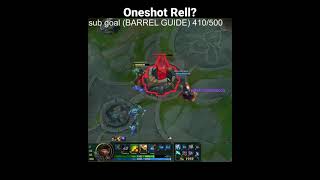 he oneshot Rell?