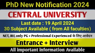 PHD Admission 2024, Central University, PhD New Application Form, for Experienced Professional