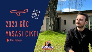 ALMANYA GÖC YASASI SONUNDA CIKTI