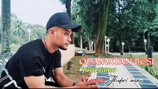 ODAMATAN BESI #ODAMATANBESI# by JHEFRI MAU #TIMOR LESTE# 🇹🇱🇹🇱🇹🇱#coverterbaruodamatanbesi#