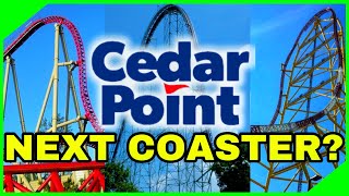 Cedar Point - Next Roller Coaster?