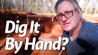 Don't Dig a House Footer BY HAND | Building Our Own Home Debt Free DIY