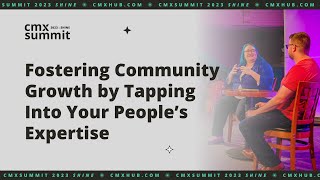 Fostering Community Growth by Tapping Into Your People’s Expertise | Imgrund, van den Berg