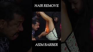 What He Is Doing? #shorts #shortvideo #asimbarber #hairremoval