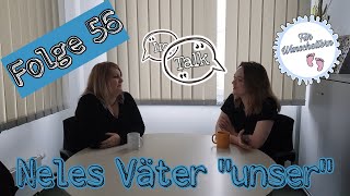 "Väter unser": Nele über ihre Väter