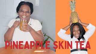 Wait Don't Through Out Your Pineapple Skin Make Pineapple Peel Tea Or Juice Instead.