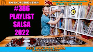 Salsa Playlist 2022 | #386 | 2 Hours with TrackList | #SalsaMusic #Salsa #SalsaVive |