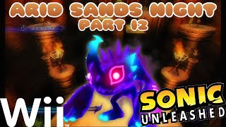 Sonic Unleashed (Wii) - Part 12 - Arid Sands Night