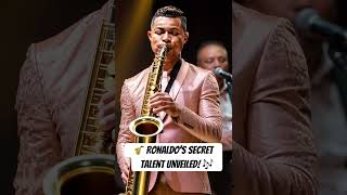 🎷 Ronaldo’s Secret Talent Unveiled! 🎶