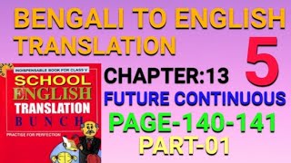 Bengali To English Translation|Duff&Dutt Class 5|2024|Future Continuous Tense|Page 140-141