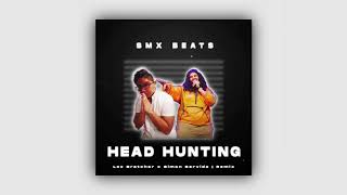 💀 "HEAD HUNTING" - Lex Bratcher x Simon Servida | Remix (Prod.SMX BEATS)