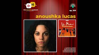 Ep309 - Anoushka Lucas: Accidentally Intentional