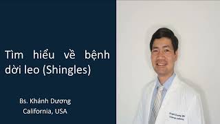 Tìm hiểu về bệnh dời leo (bệnh dời bò, bệnh zona, bệnh shingles) (Bs. Khánh Dương)