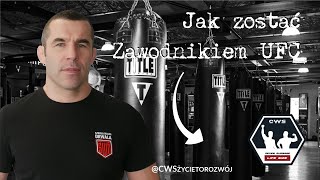 Jak zostać zawodnikiem UFC ? || Tomasz Drwal || – #016