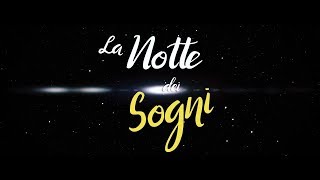 LA NOTTE DEI SOGNI - promo