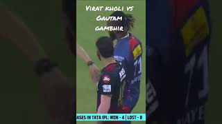 Virat Kohli Vs Gautam Gambhir