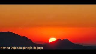 Nemrut Dağından güneşin doğuşu