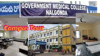 GMC Nalgonda Campus Tour || government medical College Nalgonda hostel , classrooms