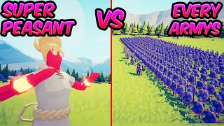 SUPER PEASANT VS EVERY TEAMS⚔️😱😱| TABS - Totally Accurate Battle Simulator