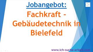 Jobangebot Fachkraft - Gebäudetechnik in Bielefeld