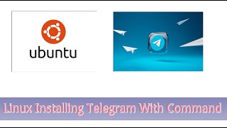 How to install Telegram On Linux