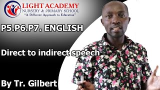 Light Academy Nursery & Primary school P.5, P.6 and P7 English  by Tr. Kakuru Gilbert