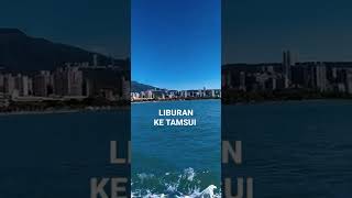 LIBURAN KETAMSUI #TAMSUI #LAUTTAMSUI