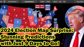 2024 Election Map Surprise: Stunning Predictions with Just 9 Days to Go!