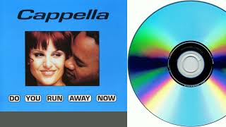 Cappella - Do You Run Away Now (CD, Maxi-Single, 1997)