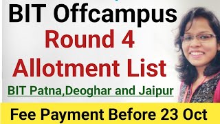 😍😍 BIT Mesra Off-Campuses: BTech 4th Selection List for BIT Patna, Deoghar & Jaipur is OUT Now