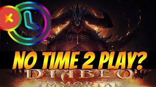 DON'T HAVE ENOUGH TIME? HOW 2 PLAY? DIABLO IMMORTAL