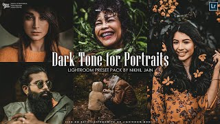 Dark Tone for Portraits - Free Lightroom Presets | Nik Edits