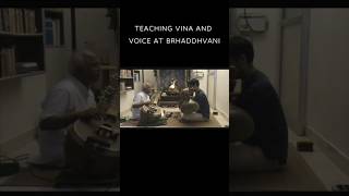 Teaching vina and vocal at Brhaddhvani