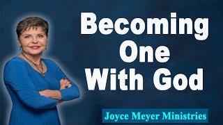 Joyce Meyer 2022💕Becoming One With God💕Enjoying Everyday Life