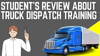 Student’s Review about Truck Dispatch Training