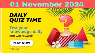 Amazon daily quiz answers today, Amazon daily quiz time answers 1 November 2024