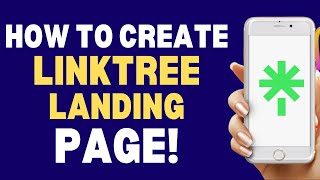 How To Create Linktree Landing Page 2023