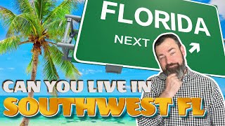 7 Things You MUST Know Before Moving to Southwest Florida - Can You Live Here?