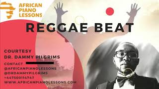 Reggae Praise Beat For Ministrations (African & Contemporar) - Dr. Dammy Pilgrims