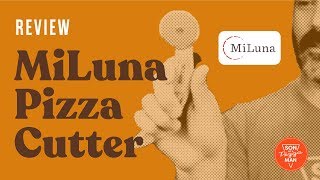 MiLuna Pizza Cutter Review