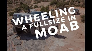 Wheeling a Fullsize in Moab - Ram Power Wagon