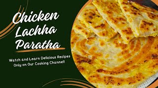 Chicken laccha paratha bnany ka tarika| Lachha paratha