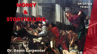 Finding The Angels of Capitalism (w/ Dr. Dawn Carpenter)