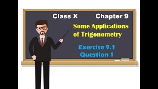 Class X | Chapter 9 | Ex 9.1 | Question 1 | Some Applications of Trigonometry