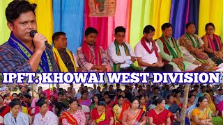 || MALAIMA PANDA || IPFT KHOWAI WEST DIVISION COMMITTEE ||@TIPRASANEWSNETWORK ||